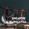 Singapore – Malaysia